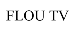 FLOU TV trademark