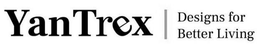 YANTREX DESIGNS FOR BETTER LIVING trademark