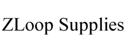 ZLOOP SUPPLIES trademark