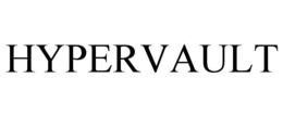 HYPERVAULT trademark