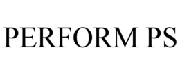 PERFORM PS trademark