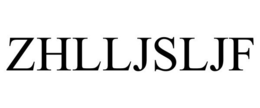 ZHLLJSLJF trademark