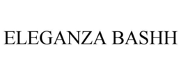 ELEGANZA BASHH trademark