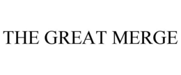 THE GREAT MERGE trademark