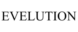 EVELUTION trademark