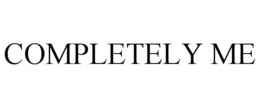 COMPLETELY ME trademark