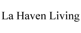 LA HAVEN LIVING trademark