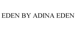 EDEN BY ADINA EDEN trademark