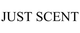 JUST SCENT trademark