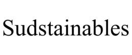 SUDSTAINABLES trademark