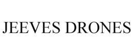 JEEVES DRONES trademark