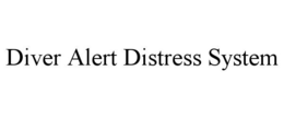 DIVER ALERT DISTRESS SYSTEM trademark