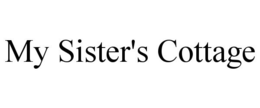 MY SISTER'S COTTAGE trademark
