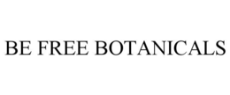 BE FREE BOTANICALS trademark