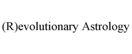 (R)EVOLUTIONARY ASTROLOGY trademark