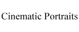 CINEMATIC PORTRAITS trademark