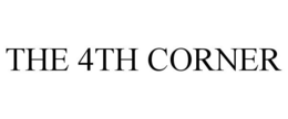 THE 4TH CORNER trademark