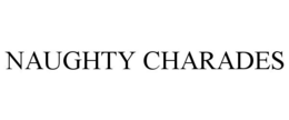 NAUGHTY CHARADES trademark