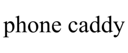 PHONE CADDY trademark