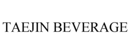 TAEJIN BEVERAGE trademark