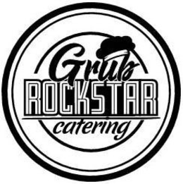 GRUB ROCKSTAR CATERING trademark