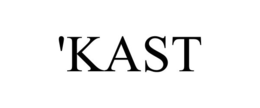 'KAST trademark