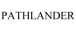 PATHLANDER trademark