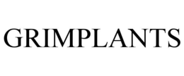 GRIMPLANTS trademark