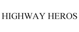 HIGHWAY HEROS trademark
