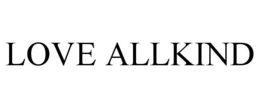LOVE ALLKIND trademark