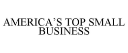AMERICA'S TOP SMALL BUSINESS trademark