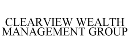 CLEARVIEW WEALTH MANAGEMENT GROUP trademark