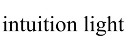 INTUITION LIGHT trademark