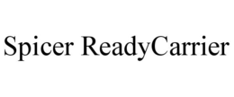 SPICER READYCARRIER trademark