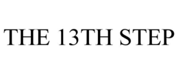 THE 13TH STEP trademark