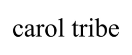 CAROL TRIBE trademark