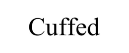 CUFFED trademark