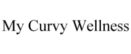 MY CURVY WELLNESS trademark
