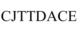CJTTDACE trademark