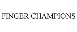 FINGER CHAMPIONS trademark