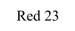 RED 23 trademark