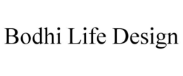 BODHI LIFE DESIGN trademark