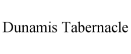 DUNAMIS TABERNACLE trademark
