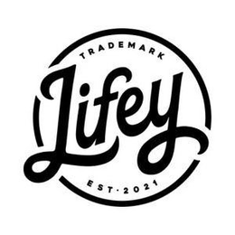 LIFEY TRADEMARK EST. 2021 trademark