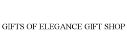 GIFTS OF ELEGANCE GIFT SHOP trademark