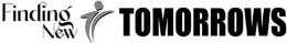 FINDING NEW TOMORROWS trademark