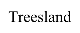 TREESLAND trademark