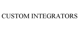 CUSTOM INTEGRATORS trademark