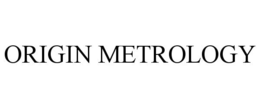 ORIGIN METROLOGY trademark