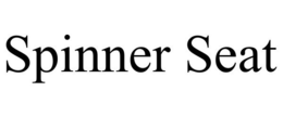 SPINNER SEAT trademark